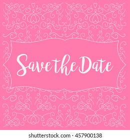 Vector Save the Date Ornate pattern background. Perfect for invitations or announcements.