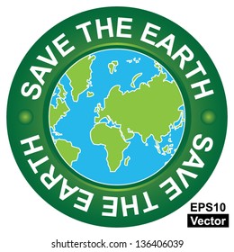 Vector : Save The Earth, Stop Global Warming and Ecology Concept Present By Green Save The Earth Circle Sign With Globe Inside Isolated on White Background