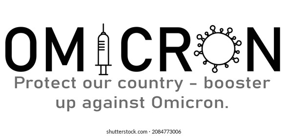 Vector saying protect our country, booster up against Omicron. COVID-19 booster, protection, vaccine, 3rd dose.