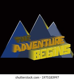 vector saying "the adventure begins" of unique letters with a gradient on a background of mountains. beautiful bright inscription for printing on stickers, posters, T-shirts