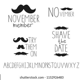 Vector  sayings for prostate cancer awareness event or masculine design. Set of black mustache logo with text  isolated on white background. Mustache season poster