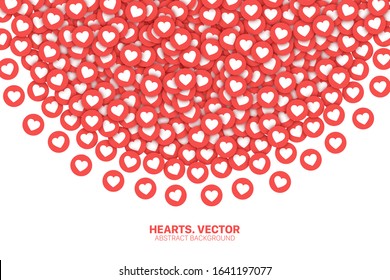 Vector Scattered Hearts Red Flat Icons Isolated On White Background. Lot Of Likes Conceptual Abstract 3D Illustration. Love Design Template. Social Media Network Backdrop