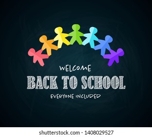 Vector school banner template. Welcome back to school chalk everyone included text and rainbow color paper people on chalkboard. Design for inclusive education schools, courses, colleges. EPS10.