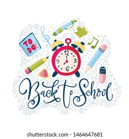 Vector school card with flat and doodle illustrations and hand drawn lettering quote alarm clock to do list, pencils and other supplies. Back to school.