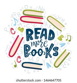Vector school card with flat and doodle illustrations and hand drawn lettering quote. Back to school. Read more books cute postcard.