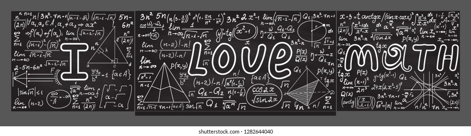 Vector school chalkboard with handwritten mathematical formulas and task solutions and the words "I love math"