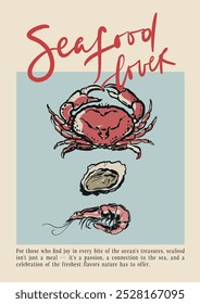 Vector seafood composition of crab, oyster, shell and shrimp. Hand-drawn vintage poster with handwritten short phrase isolated on blue background. Illustration for design, print, fabric or background.