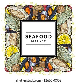 Vector seafood market restaurant, cafe logo, advertising poster with underwater animals delicacy sketch square pattern. Marine composition with mussels, oyster seashell with lemon slice in frame