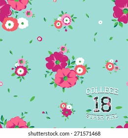 Vector seamless background with flowers and print college super girl for typography. It is a vector seamless background with print for design of your t-shirt and for use in other spheres.