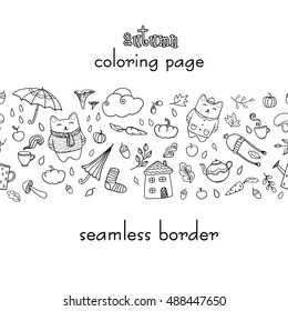 Vector seamless border. Autumn coloring page. Hand drawn cartoon icons. Clip art for design.