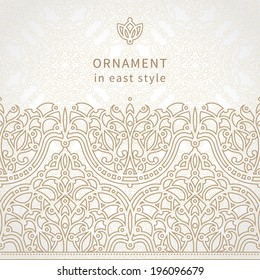 Vector seamless border in east style. Ornate element for design and place for text. Ornamental lace pattern for wedding invitations and greeting cards. Traditional decor.