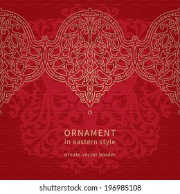 Vector seamless border in Eastern style. Ornate element for design and place for text. Ornamental lace pattern for wedding invitations and greeting cards. Traditional decor on red background. Vector seamless border in Eastern style. Ornate element for design and place for text. Ornamental lace pattern for wedding invitations and greeting cards. Traditional decor on red background.