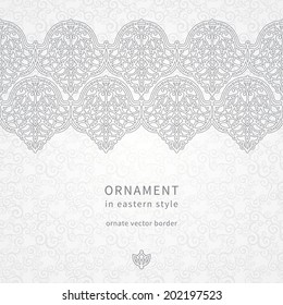 Vector seamless border in Eastern style. Ornate element for design and place for text. Ornamental lace pattern for wedding invitations and greeting cards. Traditional decor.