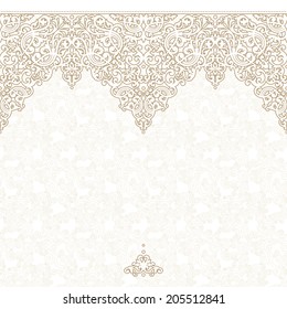 Vector seamless border in Eastern style. Ornate element for design and place for text. Ornamental lace pattern for wedding invitations and greeting cards. Traditional decor.