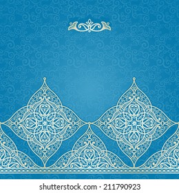 Vector seamless border in Eastern style. Ornate element for design and place for text. Ornamental lace pattern for wedding invitations and greeting cards. Traditional light decor on blue background.