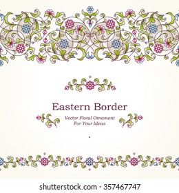 Vector seamless border in Eastern style on light background. Ornate element for design. Place for text. Ornament for wedding invitations, birthday and greeting cards. Floral spring oriental decor.