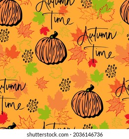 vector seamless pattern autumn leaves and  pumpkin with lettering autumn time background. Autumn clip art hand painted, isolated. Halloween pumpkin. for invitations, greeting cards, print, banners