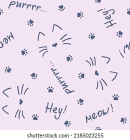 Vector seamless pattern with cats, cat footprints and words meow, purr, hey! Dark elements on a very light magenta background. Can be used for wallpaper, gift wrapping, fabric and other materials.