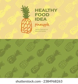 Vector seamless pattern with color hand drawn pineapple ornament. Healthy food idea banner template design. Organic ananas label template. Fruit and berries doodles for natural cosmetic design.