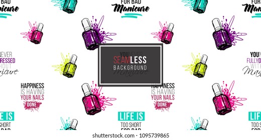 Vector seamless pattern with colorful nail polish bottle and slogans. Paint brush strokes art design. Cosmetic pattern, beauty salon decor, uniform concept for employees.