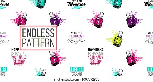 Vector seamless pattern with colorful nail polish bottle and slogans. Paint brush strokes art design. Cosmetic pattern, beauty salon decor, uniform concept for employees.