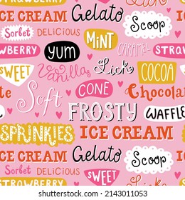 vector seamless pattern, cute hand drawn ice cream related words on pink background, vintage style typography, funny retro effect, textile design