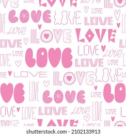 Vector seamless pattern with cute  love phrase and hearts. Valentines Day's background. Can be used in textile industry, paper, background, scrapbooking.