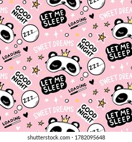 Vector seamless pattern with Cute Panda bear in crown sleep masks, good night lettering quote, stars and sweet dreams phrase. Cartoon animals background, texture.