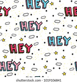 Vector Seamless Pattern Doodle Scribble messy colorful words Hey with polka dots stars cloud. Backdrop for Boys Girls textiles wrapping paper web. Bright Images