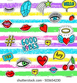 Vector seamless pattern with fashion fun patches: eyes, lip, star, strawberry, cherry, crystal, Good vibes speech bubble on stripe background. Pop art stickers, patches, pins, badges 80s-90s style