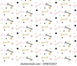 Vector seamless pattern with flamingo lettering. Seamless print for wallpaper, bedding, fabric and other uses. Multicolored lettering of the word flamingo.