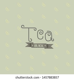 Vector seamless pattern with handmade lettering in pastel colors. Creative typography concept can be used for tea Cup, poster, sticker, packaging, packaging, logo. Black tea Pattern Design