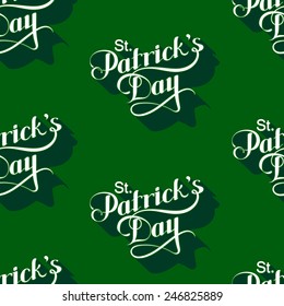 vector seamless pattern with handwritten Saint Patrick Day label. holiday lettering composition