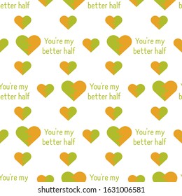 Vector seamless pattern Happy Valentine's Day. Puzzle Heart  inscription You're my better half. Romantic background. Love, relationship, dating concept Greeting card Design for banner, poster or print
