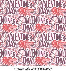 Vector seamless pattern for Happy Valentine's Day: bow and flying arrow in hearts on wrapping paper for gift, background with lettering valentines day, abstract holiday decoration wallpaper with text.