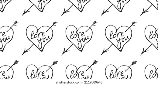 Vector seamless pattern of hearts with arrow and lettering love you. Hand drawn texture, background for wrapping paper, greeting card, Valentine's day, wedding, declaration of love
