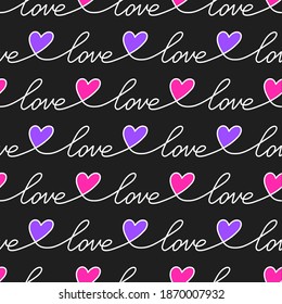 Vector seamless pattern with hearts and love on a dark background. Valentine's Day background for design of paper and other items.