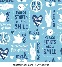 Vector seamless pattern for International Day of peace. Repeated texture with dove of peace, peace gesture and hand written text. Background with hand written quotes.