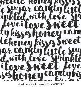 Vector seamless pattern with international sweet words. Ink lettering pattern. Hand drawn: hello, honey, sweet, candy, love, kisses