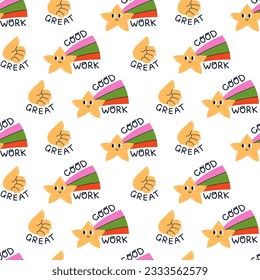 Vector seamless pattern with motivational phrases. Cute background with thumbs up and falling star. Funny pattern with text good work and great. Motivation to study and education. Success concept.