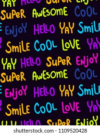 vector seamless pattern, neon bright colors, hand lettering words