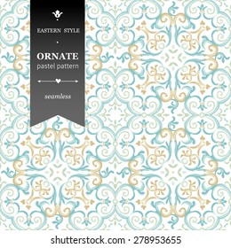 Vector seamless pattern with pastel ornament. Vintage element for design in Eastern style. Ornamental lace tracery. Ornate floral decor for wallpaper. Endless texture. Pastel pattern fill.