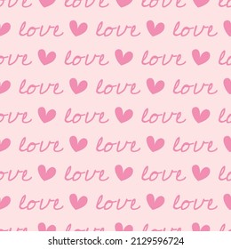 Vector seamless pattern with pink hearts and love phrase on soft pink background. Valentine's day vector illustration.