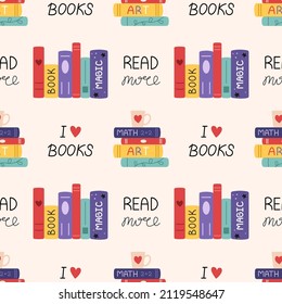 Vector seamless pattern with stacks of books. I love book and read more lettering. Background.