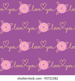 Vector seamless pattern  with stylized hearts, flowers and amorous lettering. Romantic vintage lilac background Valentines Day's and wedding with text - Love You.