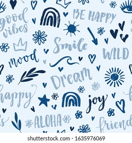 Vector seamless pattern with text, inscription, quote, sticker, lettering, happy, mood, friends, hearts, sun, rainbow,crown, star, arrow, wave words. Teens doodle background