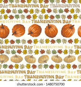 Vector seamless pattern. Thanksgiving day, different kind of pumpkins, colorful lines leaves and wood lettering, hand-drawn leaves, real-style. Seasonal color: yellow, red, brown, green. Cover, wrap.