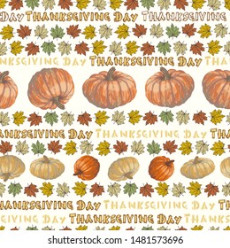 Vector seamless pattern. Thanksgiving day, different kind of pumpkins, pumpkin maxima, colorful lines leaves and wood lettering, hand-drawn leaves, real-style. Season color: yellow, brown, green. Wrap