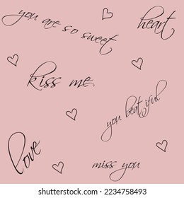 Vector seamless pattern for Valentine's Day with cute compliments and phrases in English, written in a beautiful decorative font