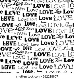 Vector seamless pattern with word love, isolated on white background. Abstract grunge texture, typographic and calligraphic print